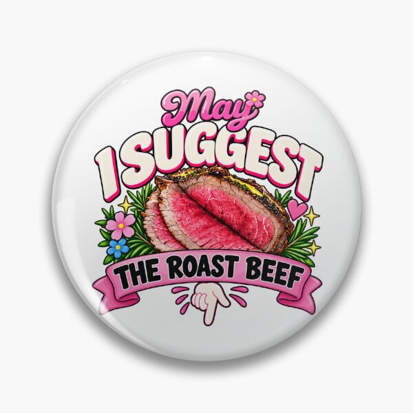 Item preview, Embarrassing May I Suggest The Roast Beef Inappropriate designed and sold by Morescitaf.