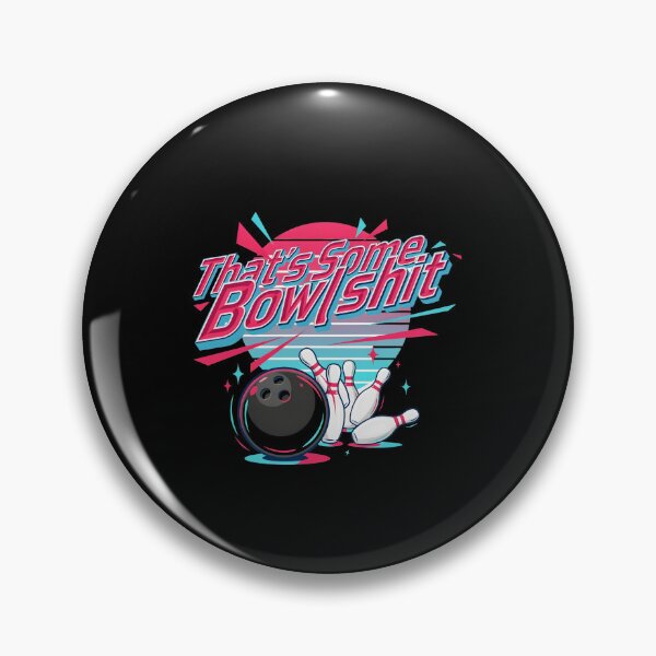 Item preview, That's Some Bowlshit Funny Bowling Pun Alley Humor designed and sold by Redgiant87x.