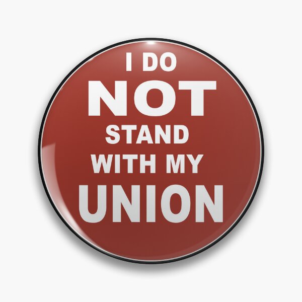 Item preview, I do Not Stand With My Union designed and sold by TaraGbear.