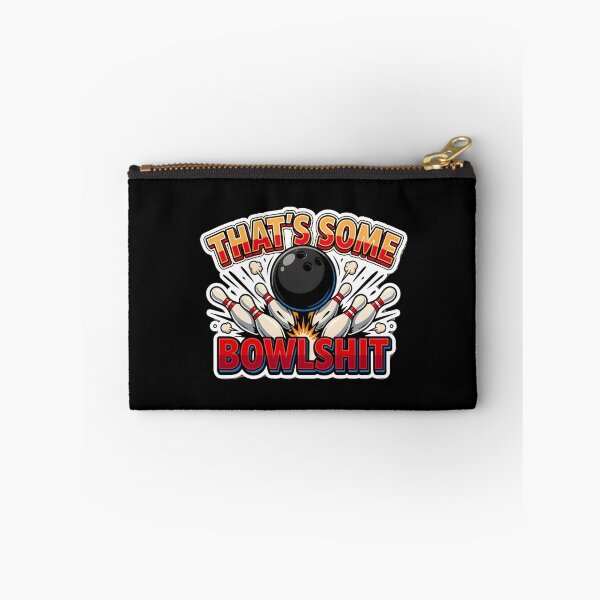Item preview, That's Some Bowlshit Funny Bowling Pun Meme designed and sold by Redgiant87x.