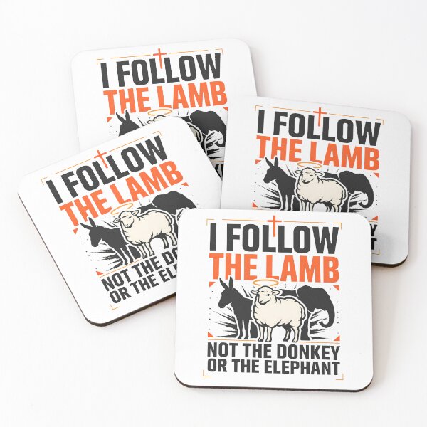 Item preview, I Follow The Lamb Not The Donkey Or Elephant Christian Faith designed and sold by Redgiant87x.