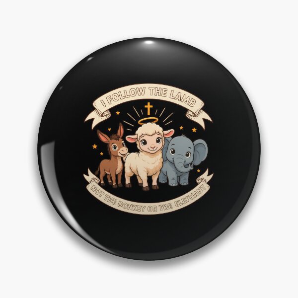 Item preview,  I Follow The Lamb Not The Donkey Or Elephant Christian designed and sold by Redgiant87x.
