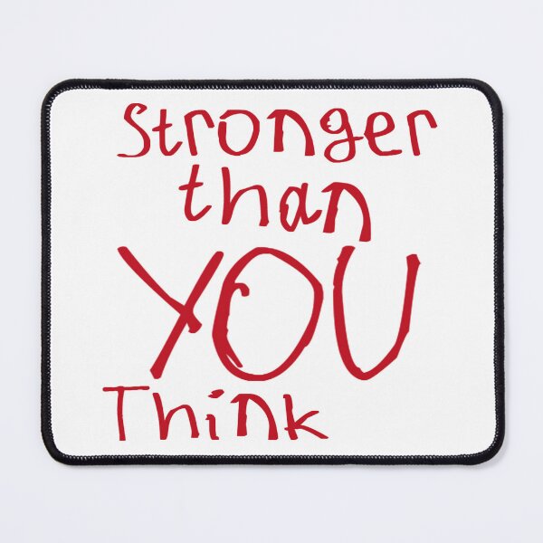 Item preview, Stronger than You Think designed and sold by kinpirks.