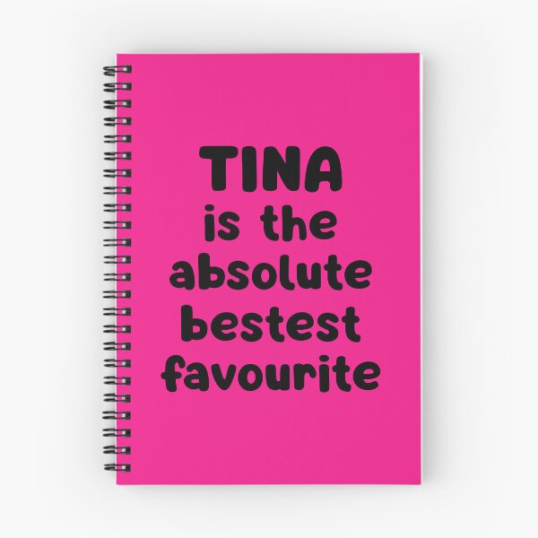 Item preview, Tina Is The Absolute Bestest Favourite designed and sold by glowdesigns.
