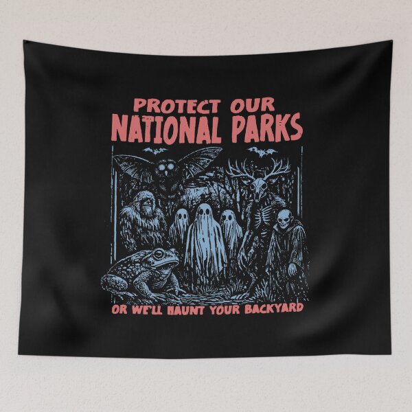 Item preview, Protect Our National Parks - Funny Halloween - Spooky Halloween Lover Outdoor designed and sold by Johnstudioart.