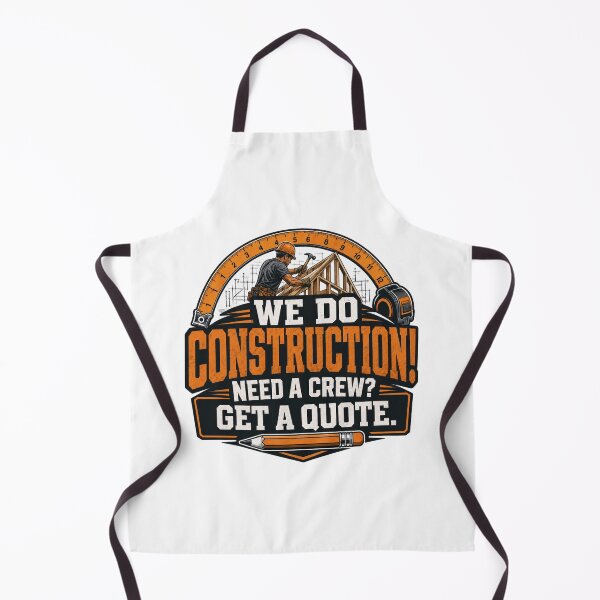 Item preview, We Do Construction! Need A Crew? Get a Quote. designed and sold by GoodPlaceToShop.