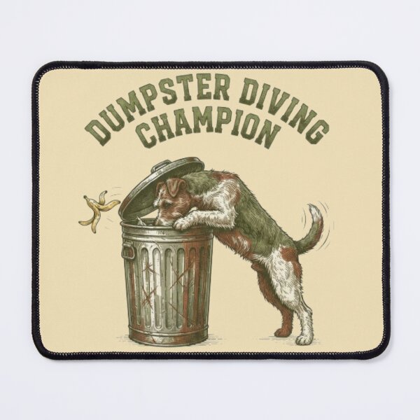 Item preview, Dumpster Diving Champion Funny Gross Dog Humor Owner Gift designed and sold by FurRealStudioCo.