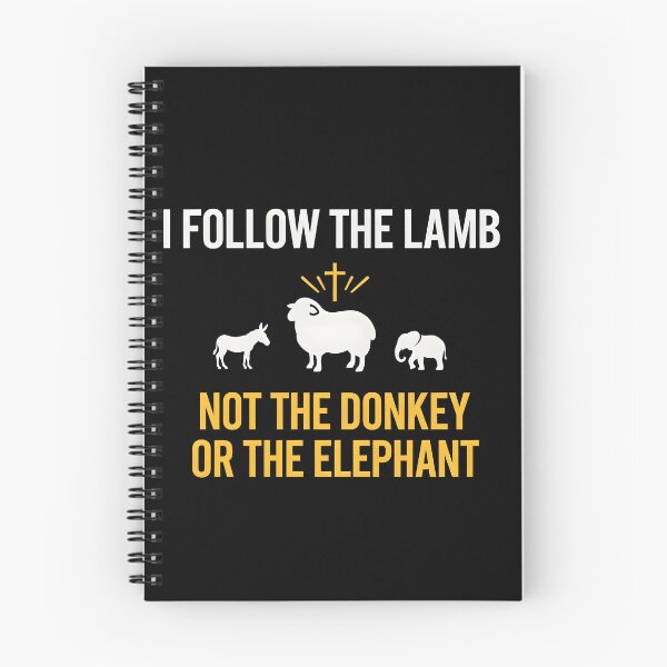 Item preview, I Follow The Lamb Not The Donkey Or Elephant Christian Values designed and sold by Redgiant87x.