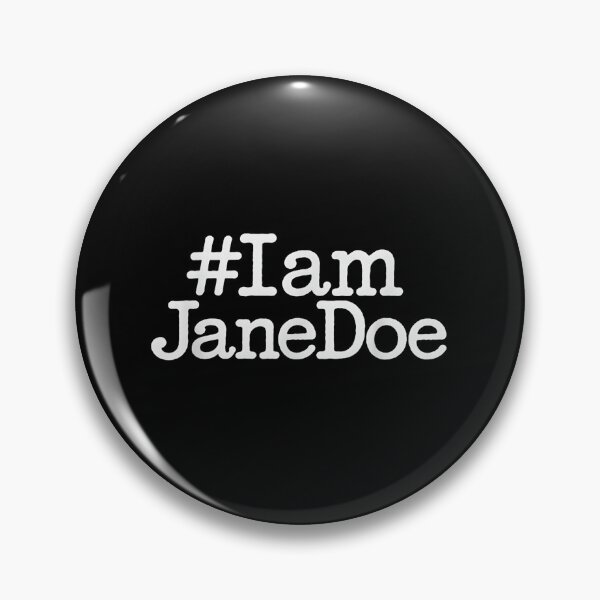 Item preview, I Am Jane Doe All of Us Are Until None of Us Are  designed and sold by Brasovbit.