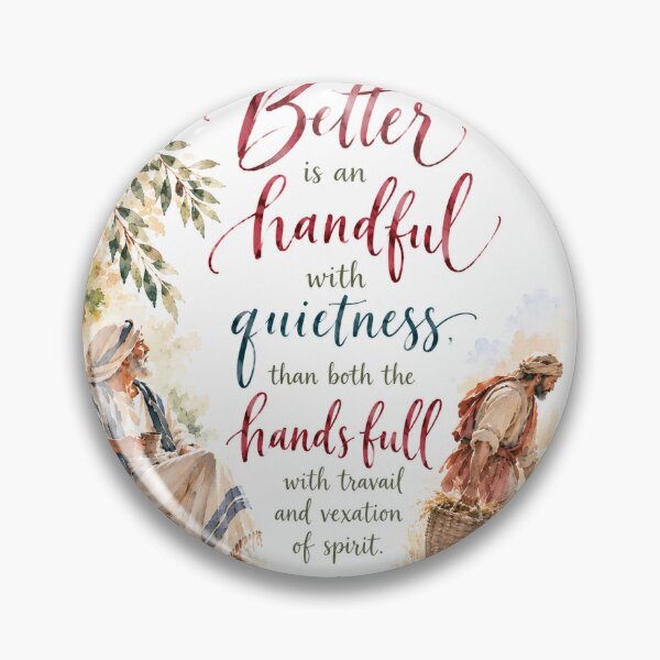 Item preview, Scripture Art Ecclesiastes 4:6 designed and sold by TrueWoven Studio.