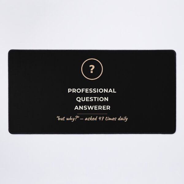 Item preview, Professional Question Answerer Funny Teacher designed and sold by The Cozy Design Studio.