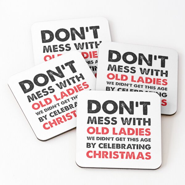Item preview, Don't Mess With Old Ladies It's Christmas designed and sold by Fam19.