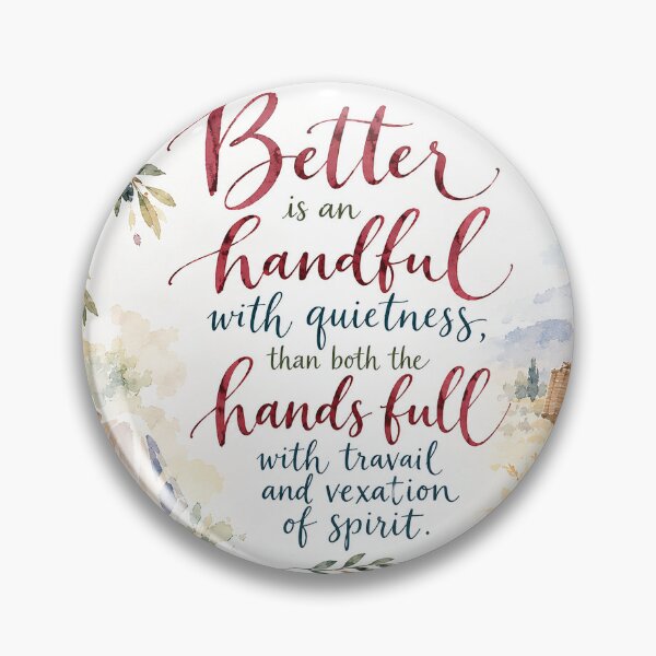 Item preview, Scripture Art Ecclesiastes 4:6 designed and sold by TrueWoven Studio.