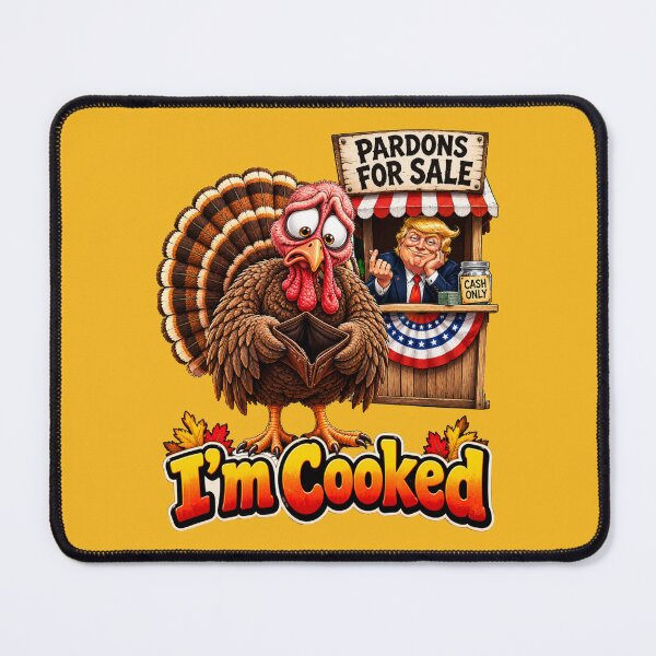 Item preview, Thanksgiving Turkey can't afford a pardon - I'm Cooked designed and sold by shorethings.