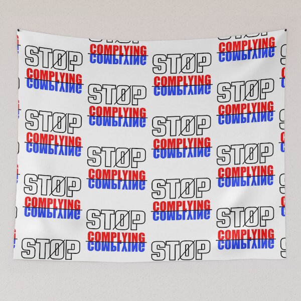 Item preview, Stop Complying designed and sold by filledesang.