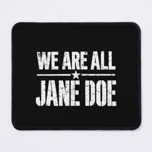 Item preview, We Are All Jane Doe designed and sold by ROUX-ART.