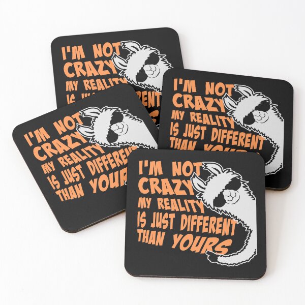Item preview, I'm not crazy my reality is different than yours Cool Llama designed and sold by shirt-o-mat.