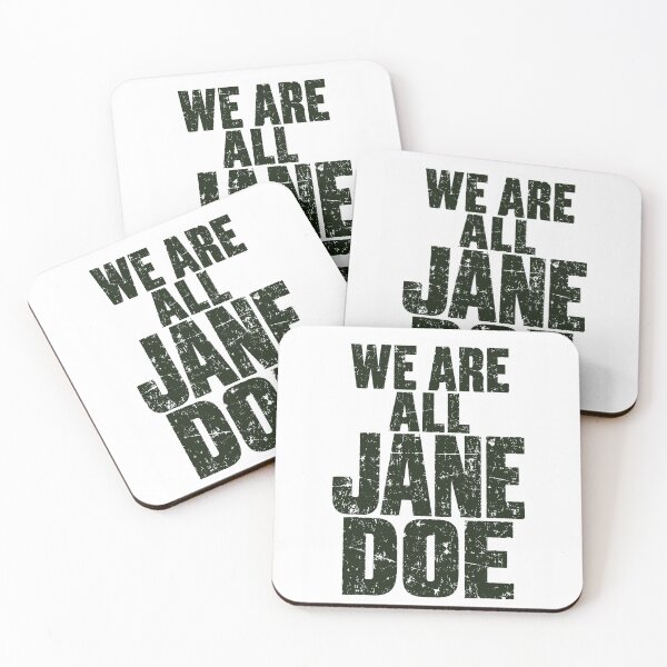 Item preview, I Am Jane Doe designed and sold by Brasovbit.