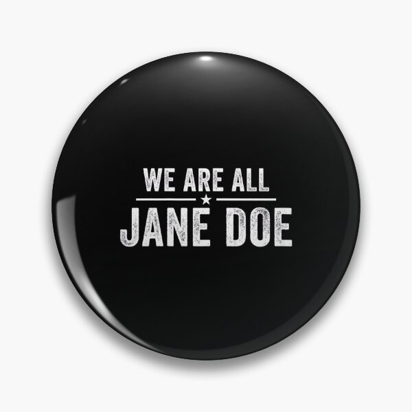 Item preview, I Am Jane Doe designed and sold by Brasovbit.