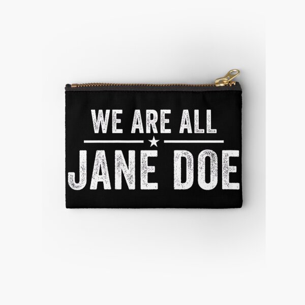Item preview, I Am Jane Doe designed and sold by Brasovbit.