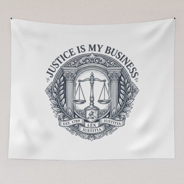 Item preview, Justice Is My Business Lawyer Law School Attorney Design designed and sold by PixelStyle Studio.