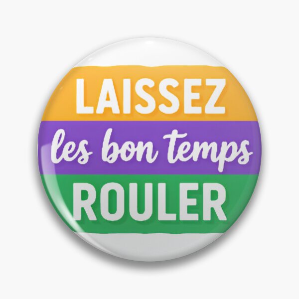 Item preview, Laissez les Bon Temps Rouler designed and sold by LeauxcalSouth.