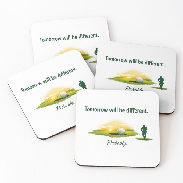 Item preview, Tomorrow Will Be Different Golf Design designed and sold by RMBPrintStudio.