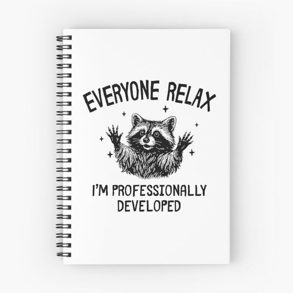Item preview, Everyone Relax I'm Professionally Developed Funny Raccoon designed and sold by Brasovbit.