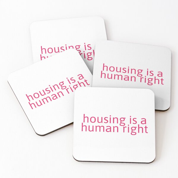 Item preview, Housing is a Human Right designed and sold by Studio Sonder.