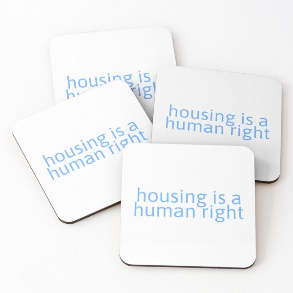 Item preview, Housing is a Human Right designed and sold by Studio Sonder.