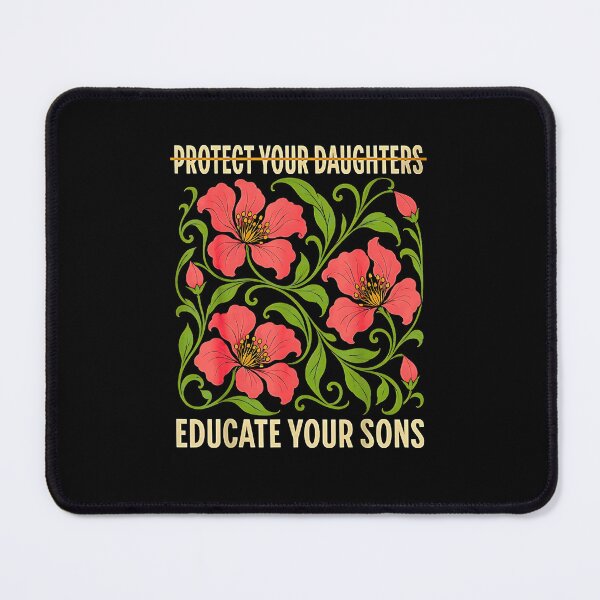Item preview, Protect Your Daughters Educate Your Sons Feminist designed and sold by Brasovbit.
