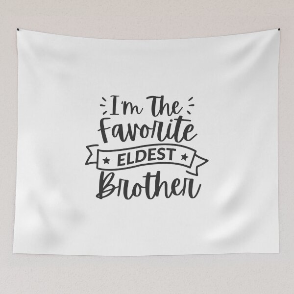 Item preview, I’m The Favorite Eldest Brother Funny Sibling Family Quote designed and sold by HYPNK.