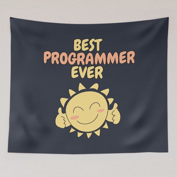 Item preview, BEST PROGRAMMER EVER Cute Sun designed and sold by HugSomeNettles.