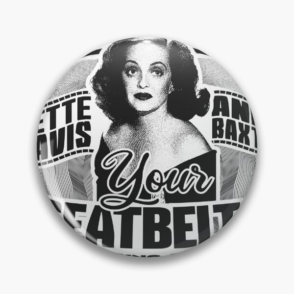 Item preview, Bette Davis, ¡Abróchense los cinturones! designed and sold by Classic Tees.