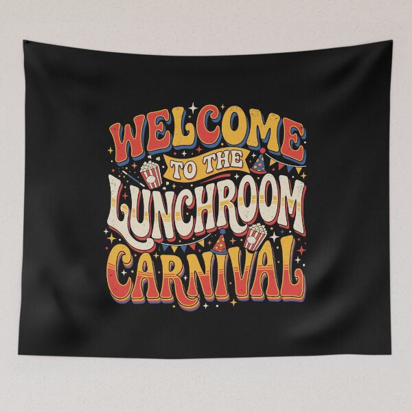 Item preview, Retro Welcome To The Lunchroom Carnival School Teacher  designed and sold by Designart68.