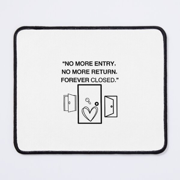 Item preview, “No more entry. No more return. Forever closed.” designed and sold by Noracom470.