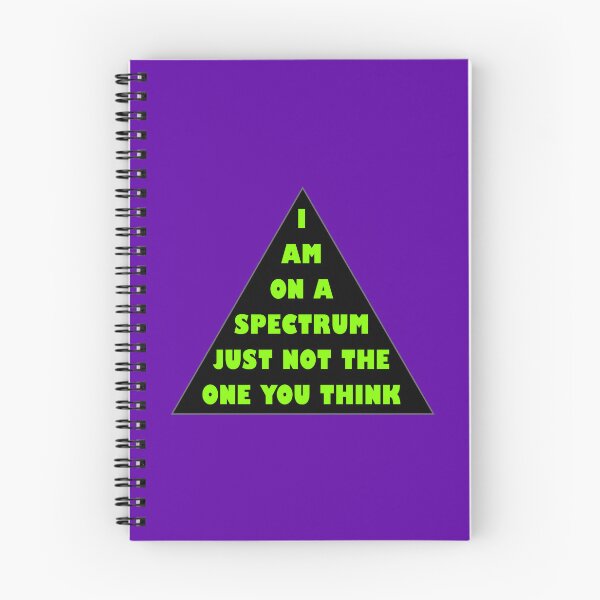 Item preview, I Am on the Spectrum, Just Not the One You Think designed and sold by Karate Octopus.