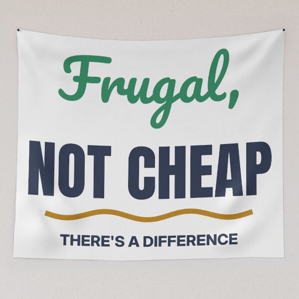 Item preview, Frugal, Not Cheap designed and sold by lamarbee.