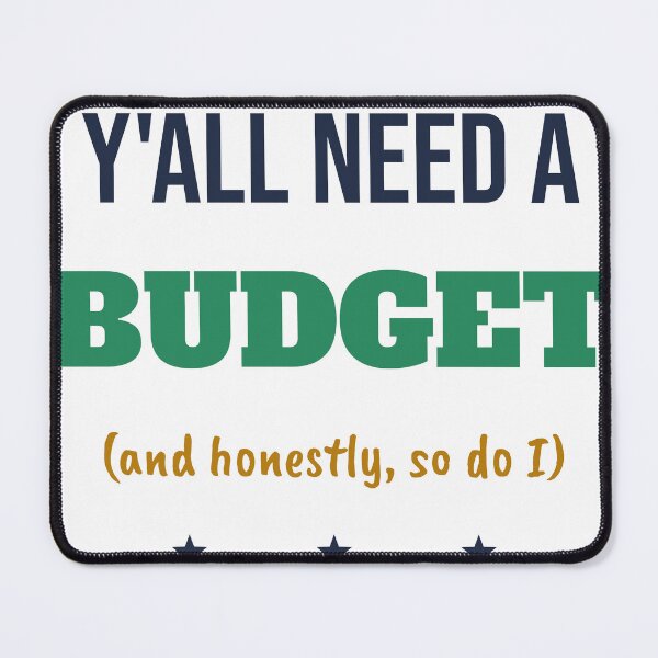 Item preview, Y'all Need a Budget designed and sold by lamarbee.