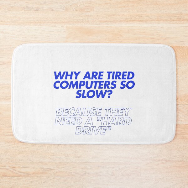 Item preview, Why are tired computers so slow? designed and sold by Ifcitiesdesign.