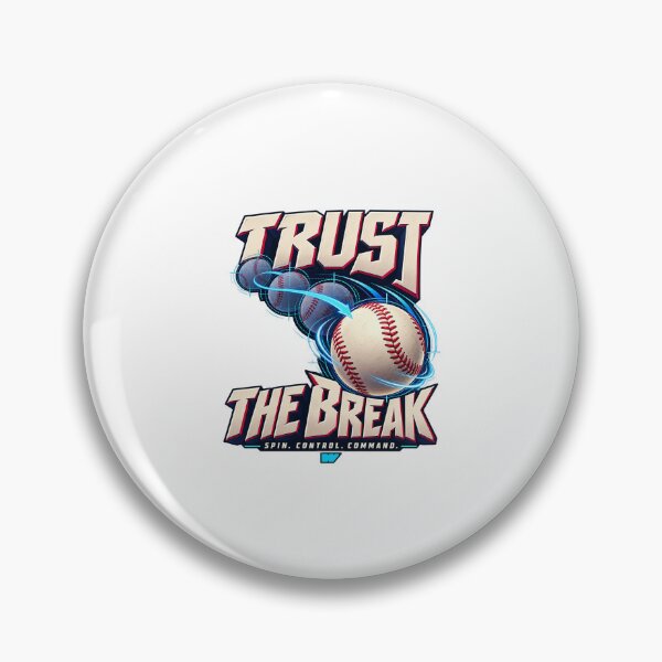 Item preview, Trust the Break designed and sold by eWproject.