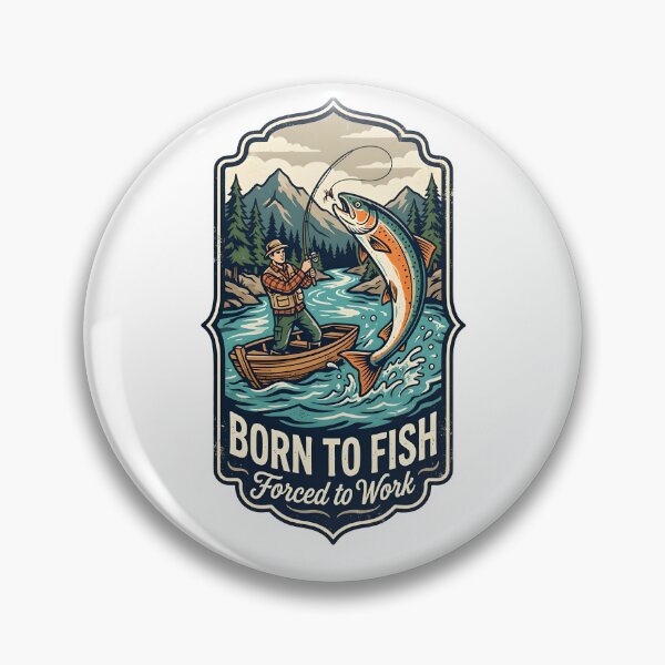 Item preview, Born to fish forced to work designed and sold by ParadoxParadox.