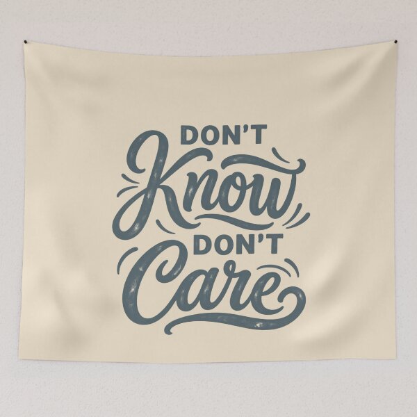 Item preview, Don't Know Don't Care Minimal Brush Script Quote designed and sold by AmiGraph.