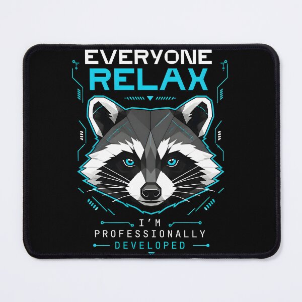 Item preview, Everyone Relax I'm Professionally Developed Cyber Raccoon Neon Gamer Developer  designed and sold by LeSoniPapaPrint.