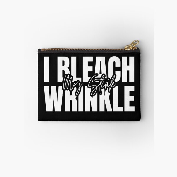 Item preview, Funny Offensive I Bleach My Stink Wrinkle designed and sold by Dondonmart.