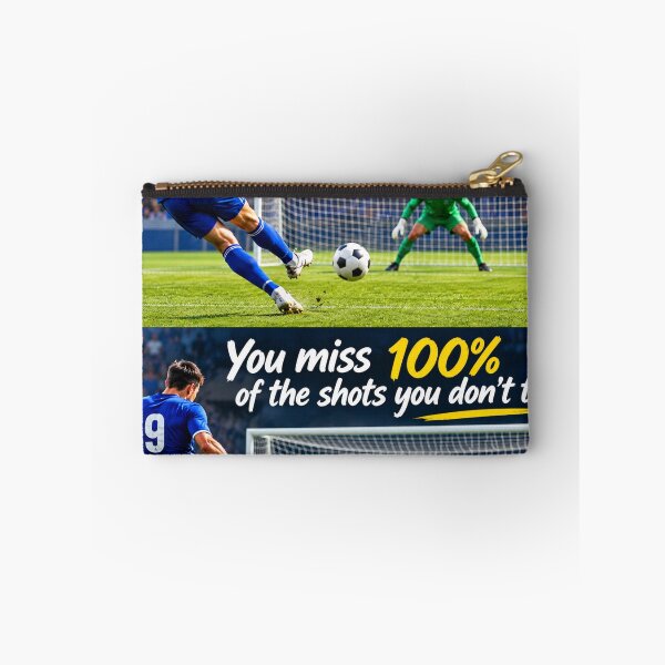 Item preview, Soccer. You Miss 100% Of The Shots You Don't Take. designed and sold by MacjarrGems.