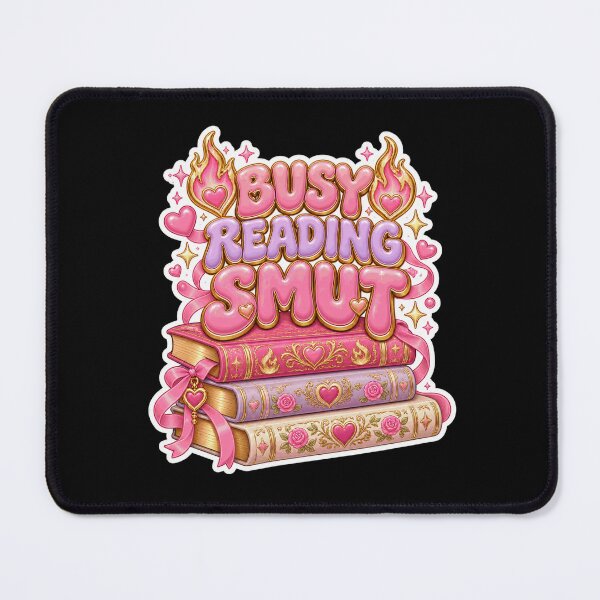 Item preview, Busy Reading Smut Romance Book Lover designed and sold by justinhmorton.