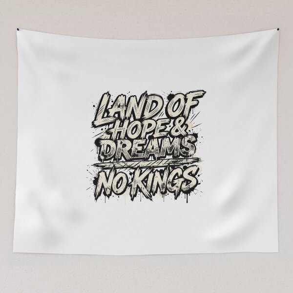 Item preview, Land of Hope and Dreams No Kings Grunge Typography designed and sold by FouChan.