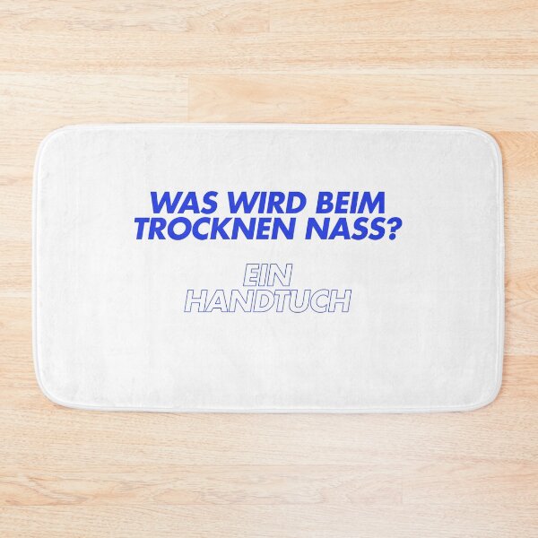 Item preview, Was wird beim Trocknen nass? designed and sold by Ifcitiesdesign.