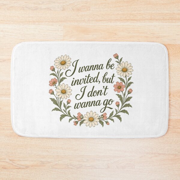 Item preview, I wanna be invited but I don’t wanna go - Introvert Humor designed and sold by CampAndCoast.